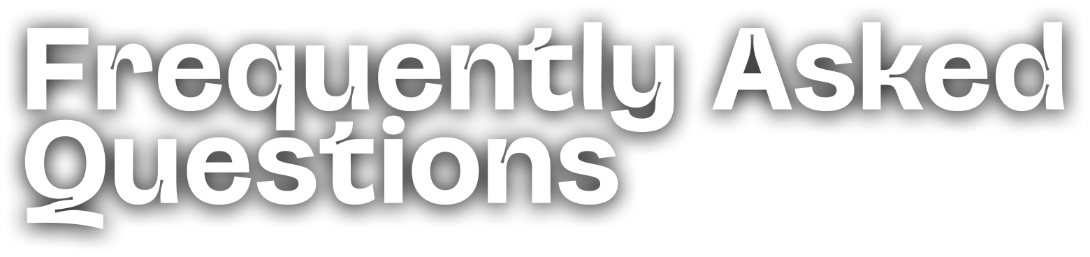 Frequently Asked Questions